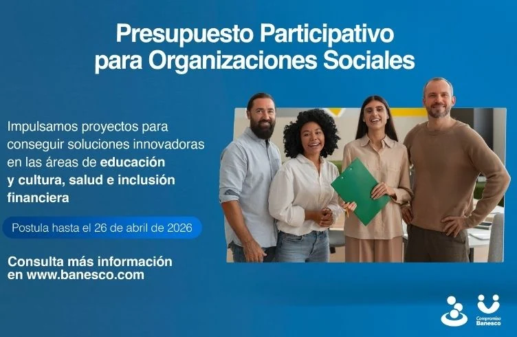 Banesco abre convocatoria a su Presupuesto Participativo para Organizaciones Sociales 2026
